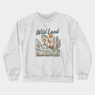 Wild land Crewneck Sweatshirt